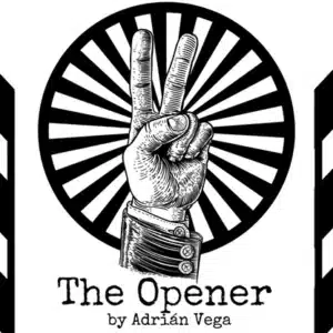 The Opener by Adrian Vega