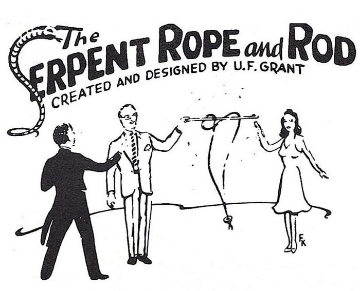 UF Grant Serpent Rope & Rod Instructions - MagicTrickCollection.com Rare & Vintage Collectible Magic Tricks