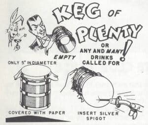 MAK Magic Keg-O-Plenty Instructions - MagicTrickCollection.com Rare & Vintage Collectible Magic Tricks