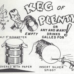MAK Magic Keg-O-Plenty Instructions - MagicTrickCollection.com Rare & Vintage Collectible Magic Tricks