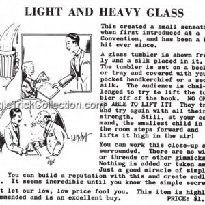 U.F. Grant Light and Heavy Glass is a classic magic effect where a simple plastic tumbler appears to become impossibly heavy at the magician's command.