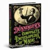 Dunninger's Complete Encyclopedia of Magic, is a compendium covering a wide range of magic, including stage illusions, close-up tricks, mentalism.