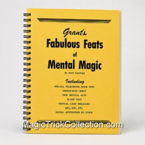 UF Grant's Fabulous Feats of Mental Magic, by Don Tanner, is a magic manuscript that contains 50 mental magic feats originally created by UF Grant.