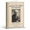 The Secrets of Famous Illusionists by William Goldston in 1933 is noted as the most landmark revealing book for magicians and their secrets ever published. 