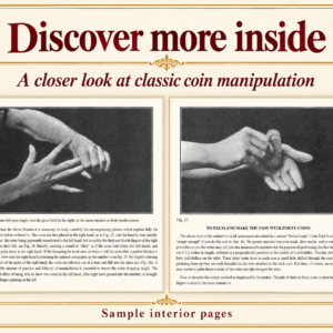 Modern Coin Manipulation Nelson Downs is a foundational book on coin magic by the legendary magician Thomas Nelson Downs, widely known as the "King of Koins".